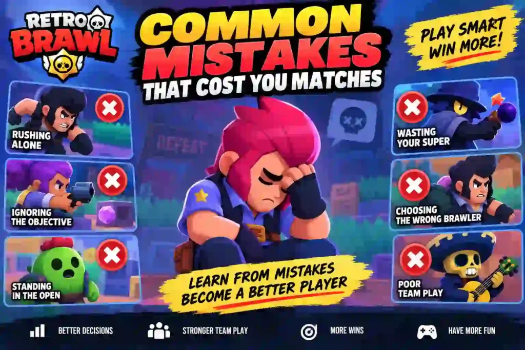 Retro Brawl Common Mistakes